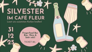 Silvester im Café Fleur