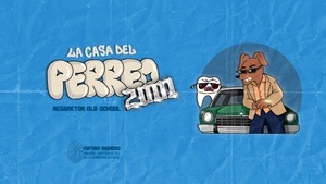 La Casa del Perreo
