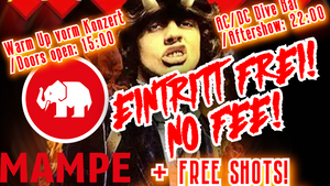 AC/DC AFTERSHOW PARTY BERLIN + WARM UP DIVE BAR - EINTRITT FREI / NO FEE ! + FREE SHOTS! TRINKTEUFEL BERLIN - KREUZBERG