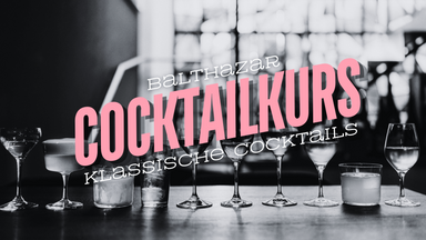 🍸 Cocktailkurs – Klassische Cocktails 🍸
