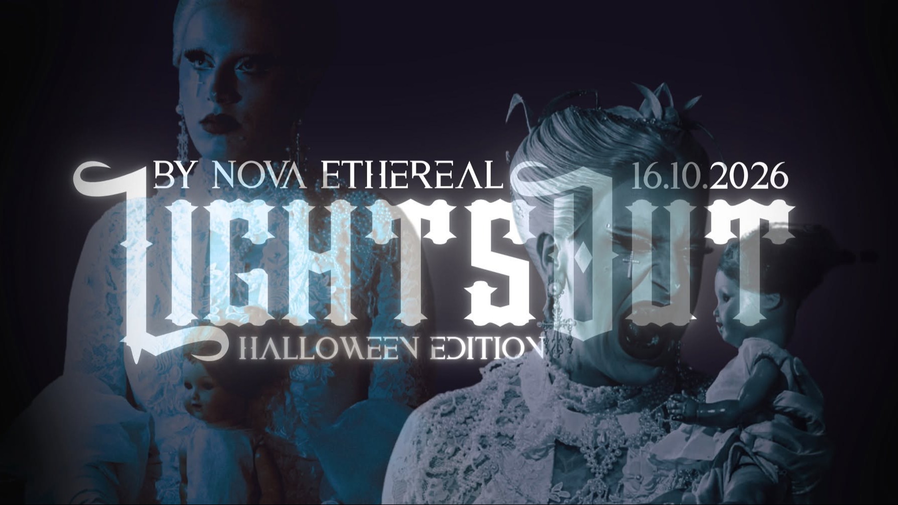 LIGHTS OUT III • DRAG SHOW • Halloween Edition by Nova Ethereal 🎃⭐️