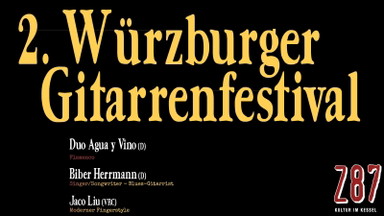 2. Würzburger Gitarrenfestival - 3.10. Duo Agua y Vino (D) - Biber Herrmann (D) - Jaco Liu (VRC)