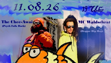 MC Waldschrat + The Chee-Awai