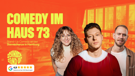 SCHNACK Stand-Up Comedy im Haus73 - Comedy auf der Schanze