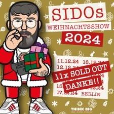 BERLIN Sido & Gäste - SIDOs WEIHNACHTSSHOW 2024