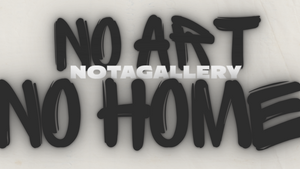 No Art No Home