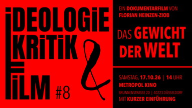 Ideologiekritik & Film 8: Das Gewicht der Welt