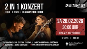 2 in 1 Konzert Luise Liebisch & Johannes Scheurich