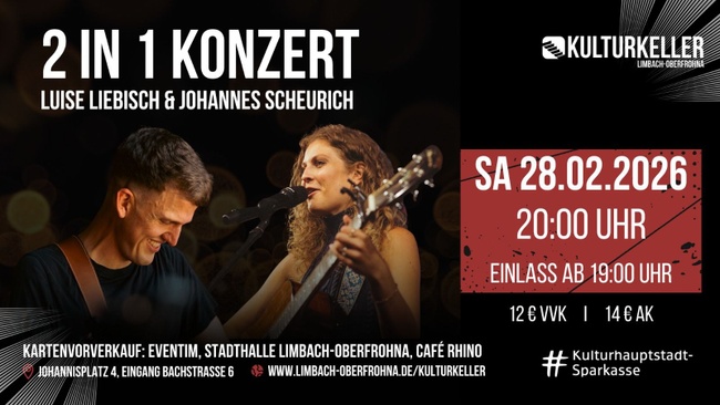 2 in 1 Konzert Luise Liebisch & Johannes Scheurich