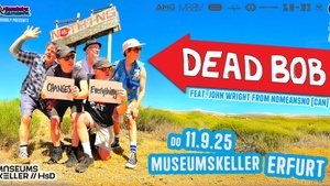 DEAD BOB feat. John Wright from NoMeansNo [CAN] | Museumskeller Erfurt