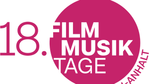 18. Filmmusiktage Sachsen-Anhalt