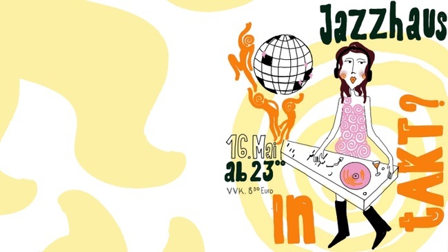 InTAkt? x Jazzhaus