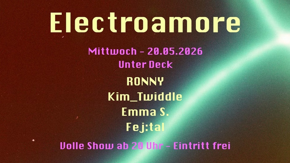 Electroamore im Unter Deck