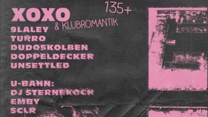 135+ mit XOXO & Klubromantik | Bahnwärter Thiel
