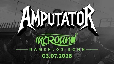 Amputator & Incround Konzert im Namenlos