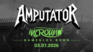Amputator & Incround Konzert im Namenlos