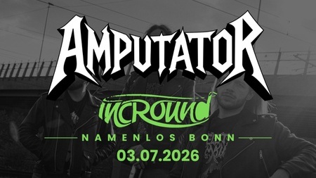 Amputator & Incround Konzert im Namenlos