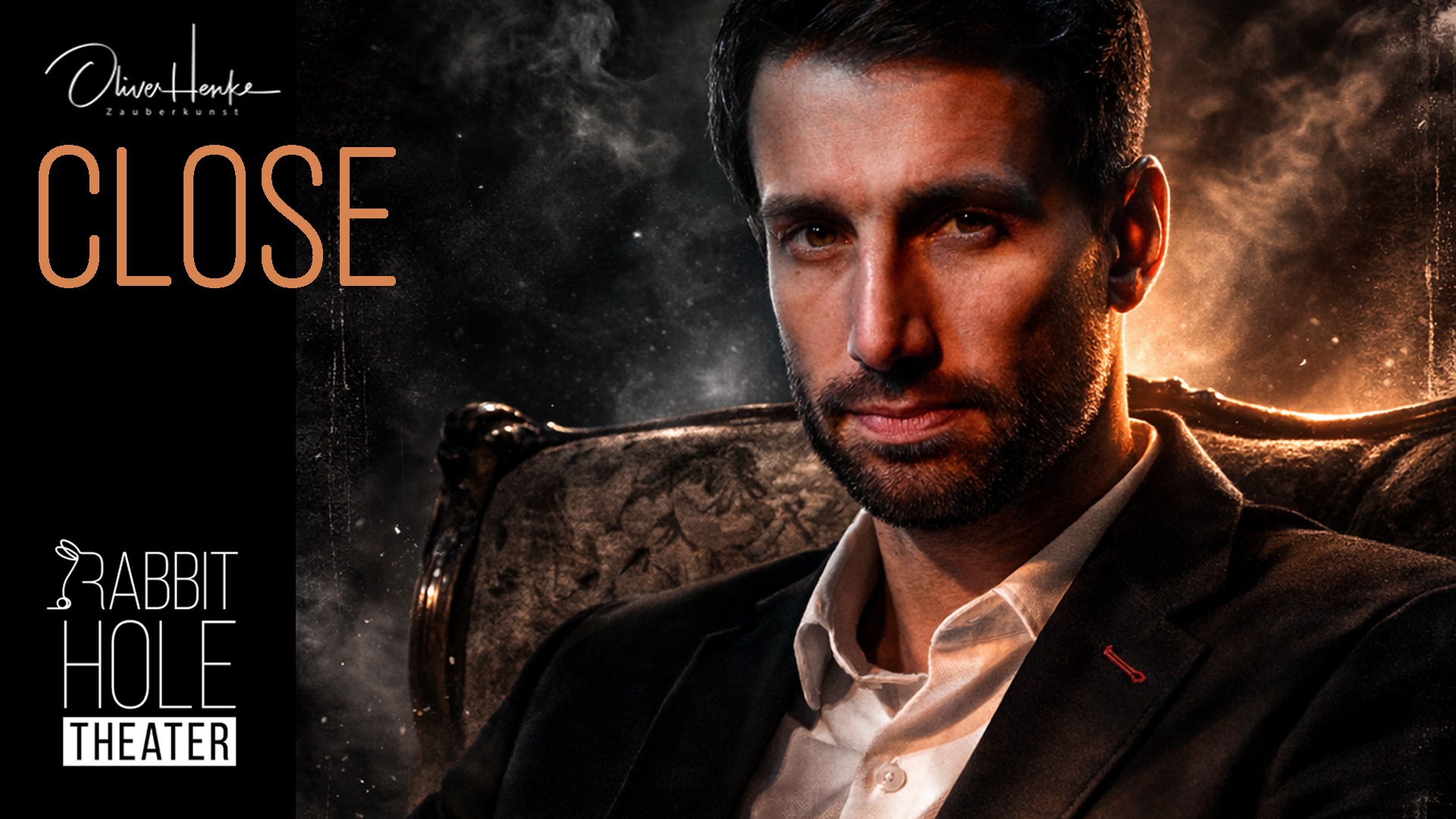 CLOSE - Die Oliver Henke Magic Show