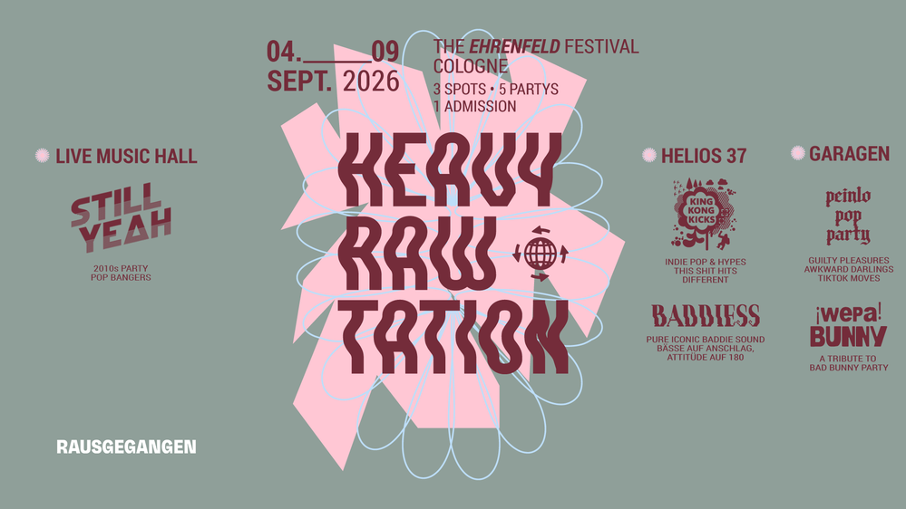 Heavy Rawtation • 5 Partys in 1 Night • Köln Ehrenfeld