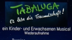 Musical Tabaluga - Es lebe die Freundschaft