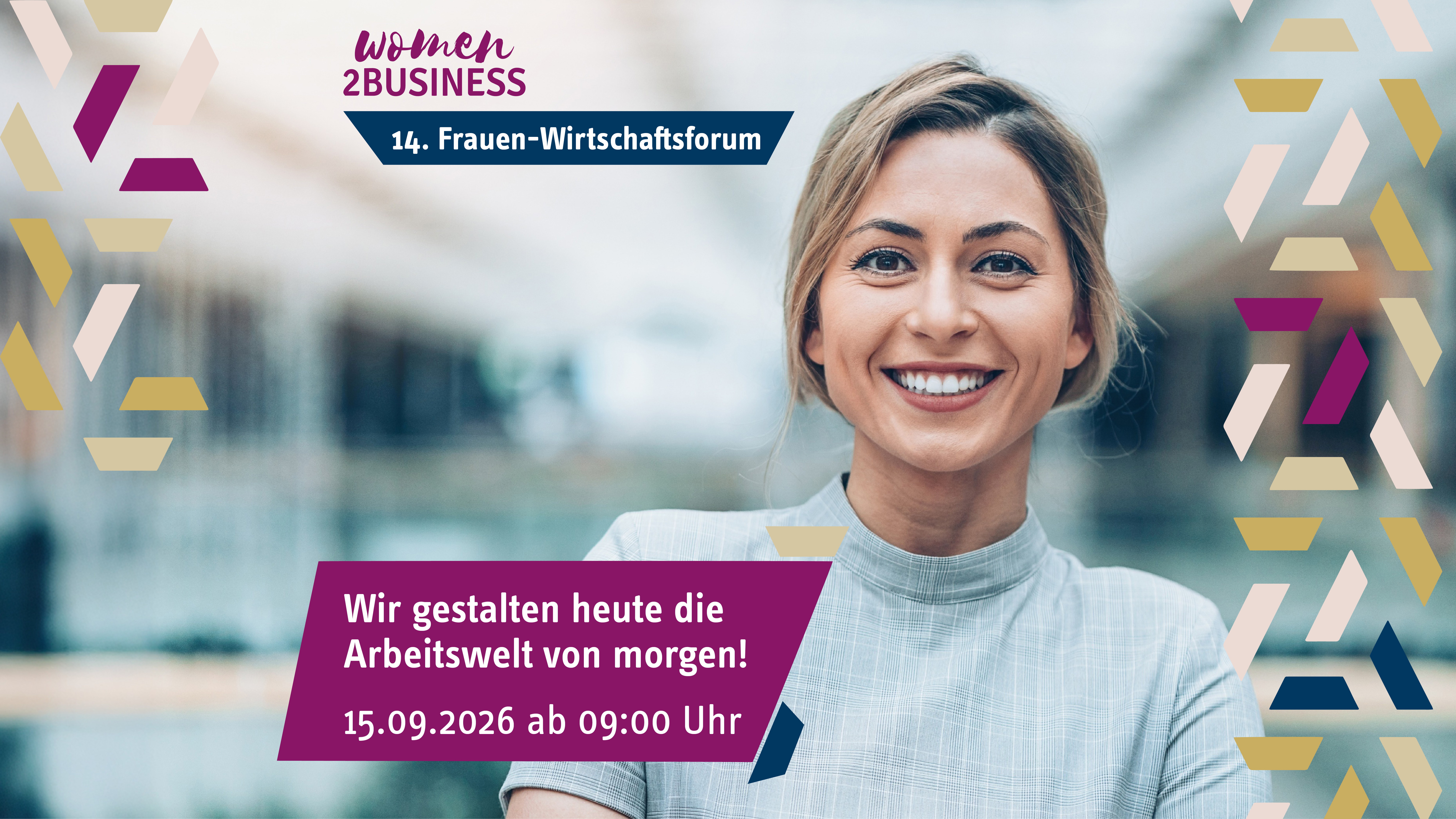 14. Frauen-Wirtschaftsforum - women2BUSINESS