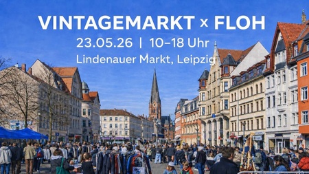 Vintagemarkt x Floh, Stadtflohmarkt