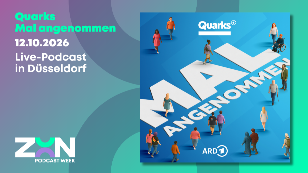 Quarks Mal angenommen - Live-Podcast - ZOON PODCAST WEEK