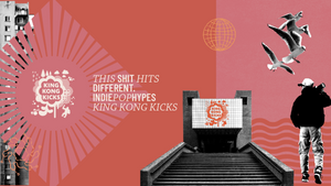 King Kong Kicks • Indie Pop & Hypes • Zoom Frankfurt