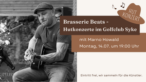 Brasserie Beats mit MARNO HOWALD