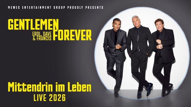 Gentlemen Forever - Miitendrin im Leben - Live 2026