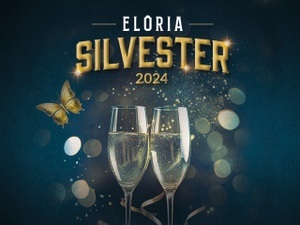 Silvester-Party bei ELORIA am 31.12.2024