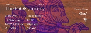 The FoOl’s Journey  w/ Sara Musso, MonoAbe, Tolstoys, Drew Deal, AP Solis, Tellus, Izagai, nasnan