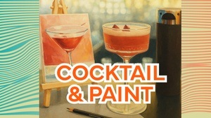 Cocktail & Paint