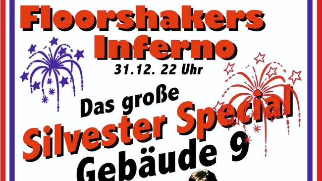 FLOORSHAKERS INFERNO SILVESTER SPECIAL