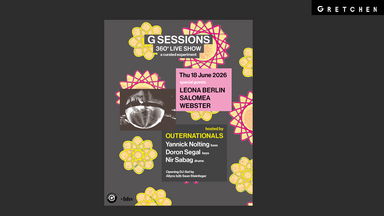 G SESSIONS - 360 ° (Live) Show ft. LEONA BERLIN, SALOMEA & WEBSTER *live