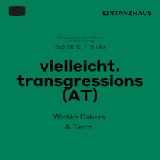 vielleicht. transgressions (AT)