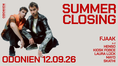 Summer Closing with Fjaak