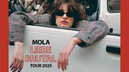 MOLA - Liebe Brutal Tour 2025