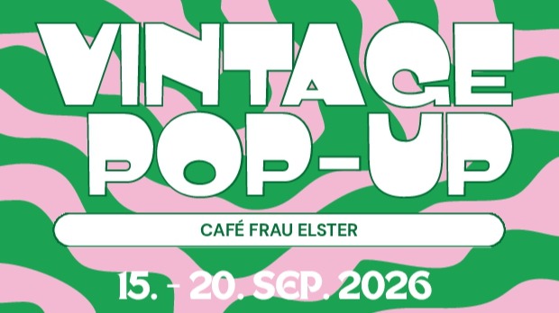 Titelbild der Veranstaltung Vintage Pop-Up im Café frau elster