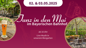 Tanz in den Mai im Bayerischen Bahnhof