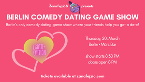 Berlin Comedy Dating Game Show: LGBTQ+ Edition (Berlin Prenzlauerberg)