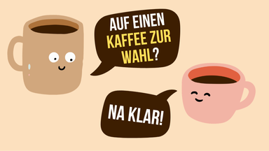 Auf einen Kaffee zur Wahl