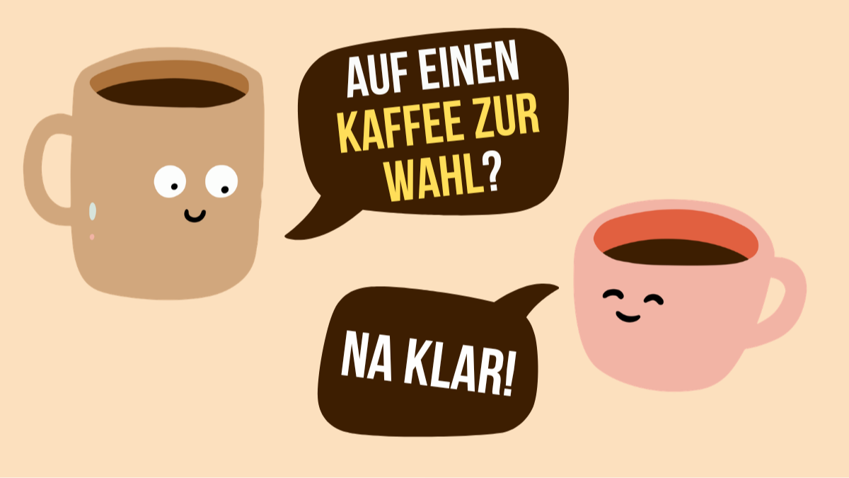 Titelbild der Veranstaltung Auf einen Kaffee zur Wahl