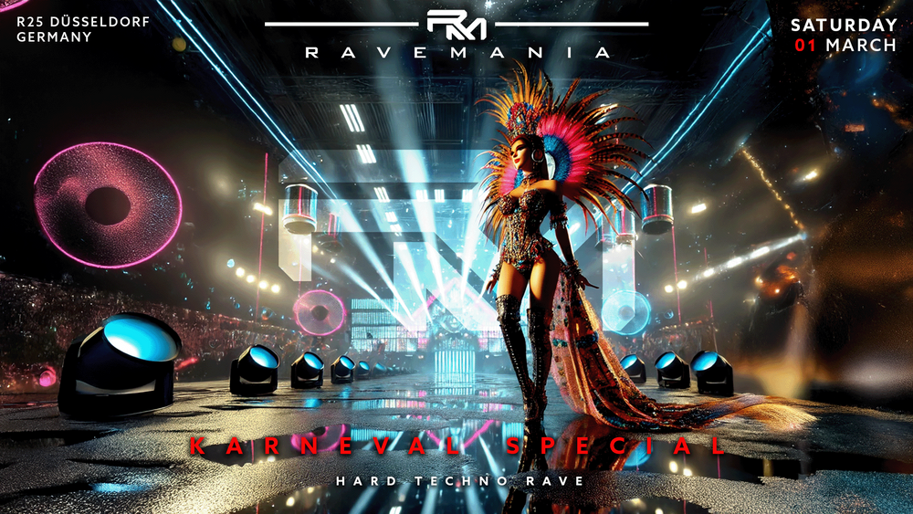 RAVEMANIA // KARNEVAL SPECIAL // 01.03.2025