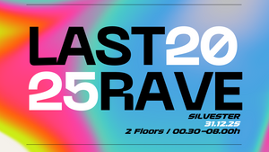 LAST RAVE 2025