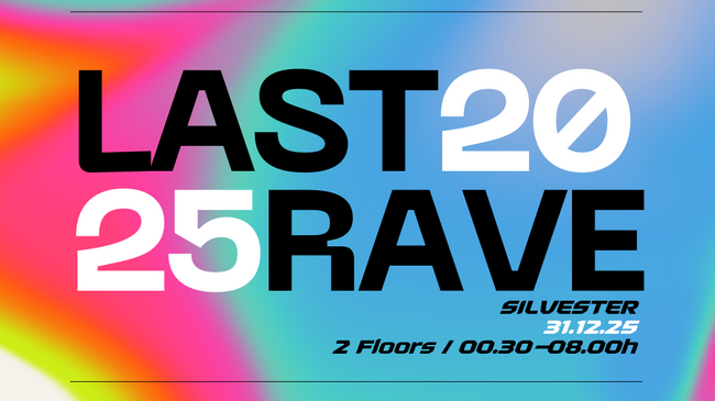 LAST RAVE 2025