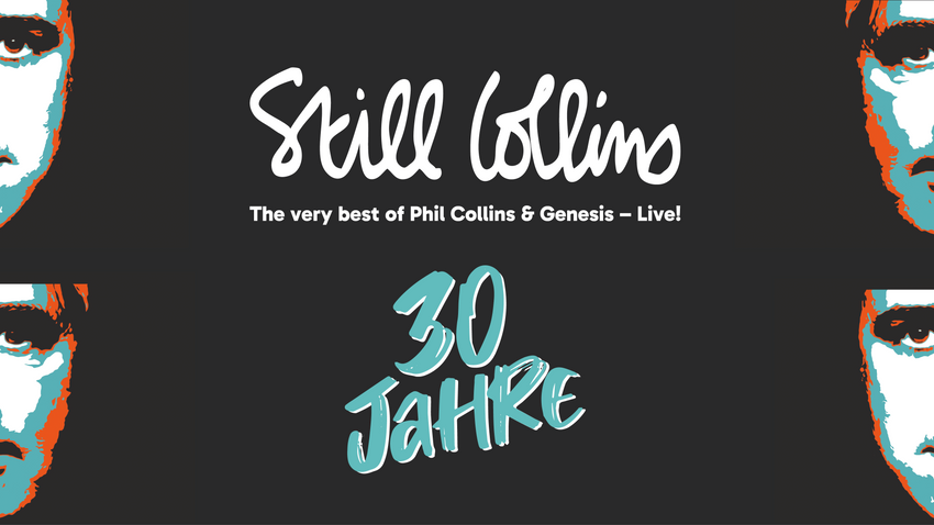 Still Collins - 30 Jahre "The very best of Phil Collins & Genesis - live"
