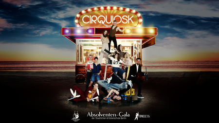 Cirquiosk – Die Absolventen-Gala