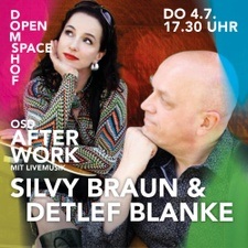 OSD After Work Silvy Braun meets Detlef Blanke