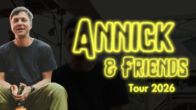 Annick&Friends Tour 2026